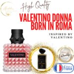 SCENT OF ROMA inspired by VALENTINO DONNA BORN IN ROMA VALENTINO